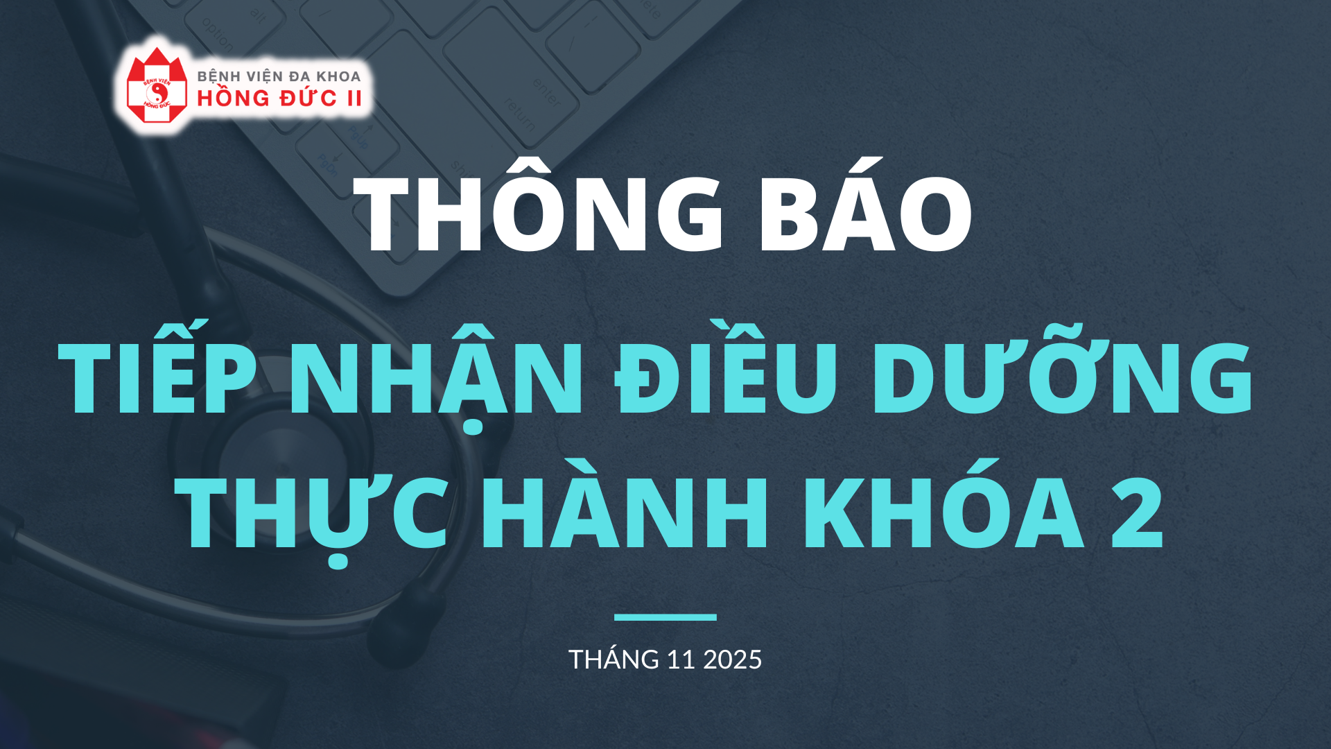 Thông báo TIẾP NHẬN ĐIỀU DƯỠNG THỰC HÀNH KHÓA 2